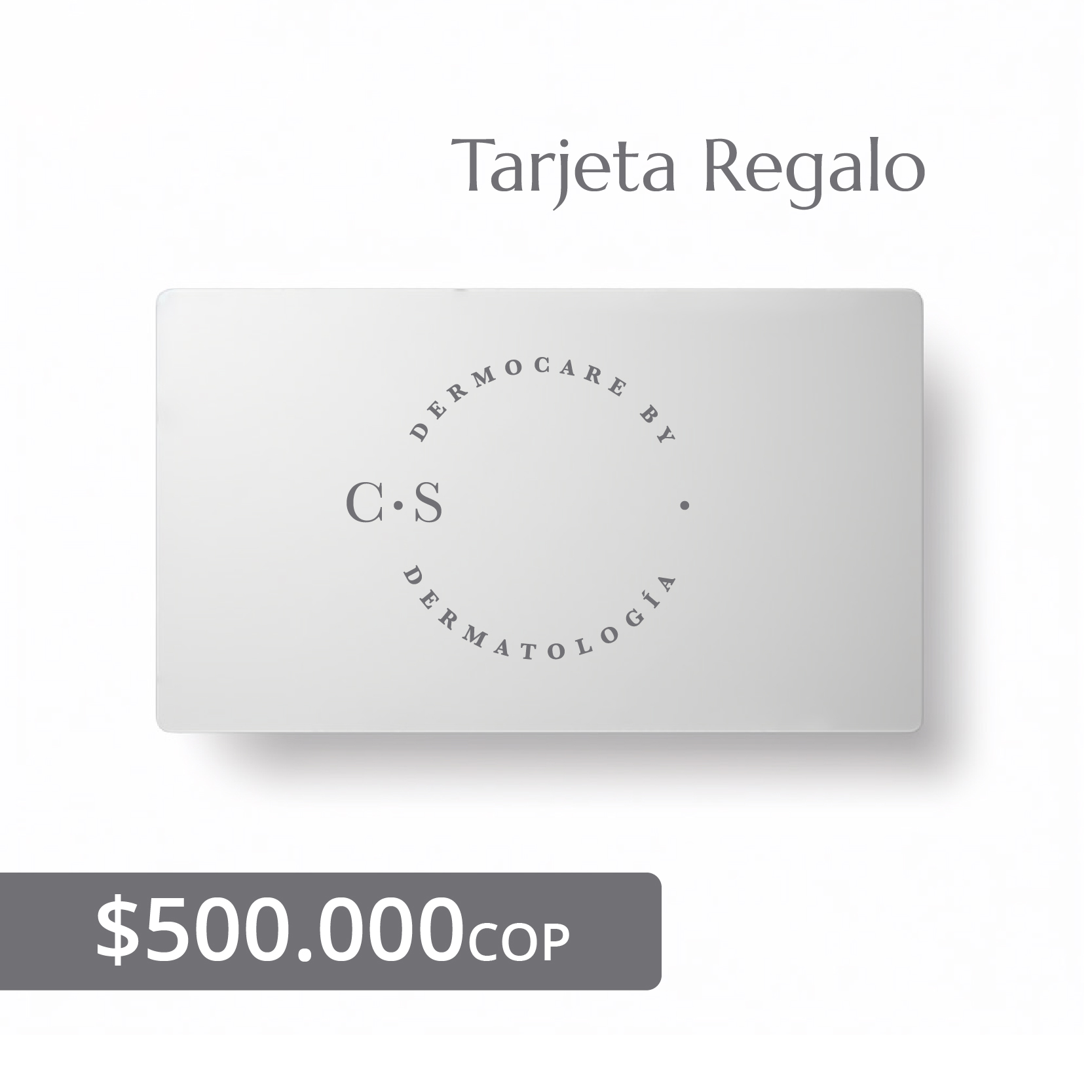 Tarjeta Regalo $500.000